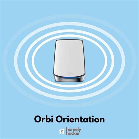 Orbi Satellite Placement 9 Things You Must Know