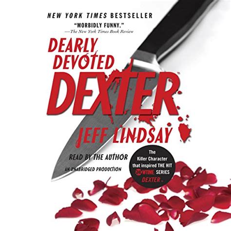 Darkly Dreaming Dexter Dexter Book 1 Audible Audio Edition Jeff Lindsay Jeff