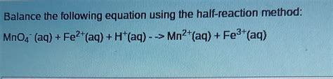 Solved Balance the following equation using the | Chegg.com