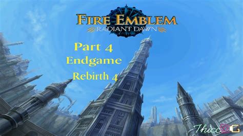 Fire Emblem Radiant Dawn Part 4 Rebirth 4 YouTube