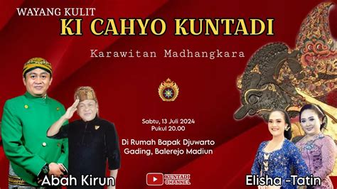 Wayang Kulit Ki Cahyo Kuntadi Lakon Tirta Perwitasari Youtube