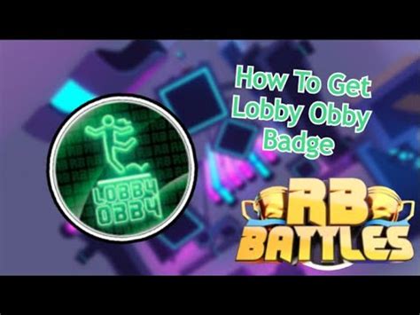 Rb Battles How To Get Lobby Obby Badge Event Youtube