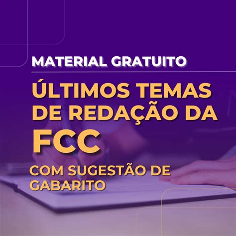 Reda O Da Banca Fcc Ltimos Temas Da Banca Sugest O De Gabarito