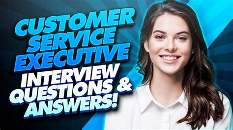 Customer Service Executive Interview Questions And Answers Youtube