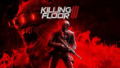 Killing Floor 3 on Steam