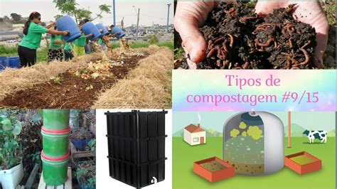 Tipos de Compostagem Série Compostagem do Zero 9 15 YouTube