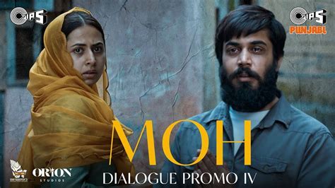 Moh - Dialogue Promo | Punjabi Movie News - Times of India