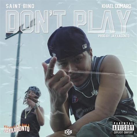 Amazon Music Unlimited Saint Bino Feat Khael Domaro Don T Play