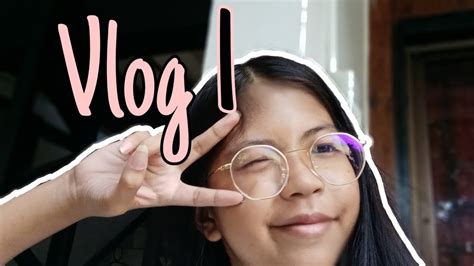 Vlog 1 Youtube