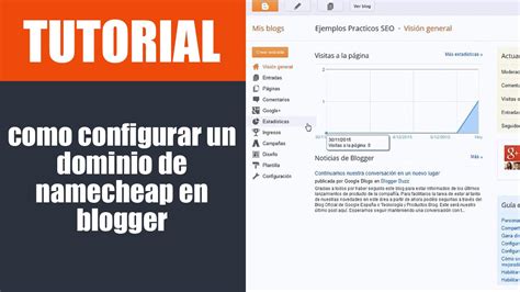 Como Configurar Un Dominio De Namecheap En Blogger Youtube