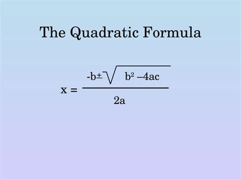 Quadratic Equations Quadratic Formula Using Powerpoint