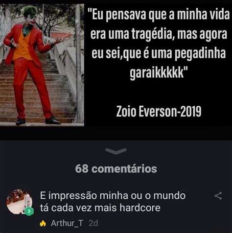 Eu Pensava Que A Minha Vida Era Uma Trag Dia Mas Agora Eu Sei Que