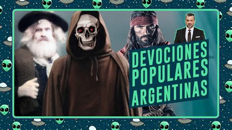 CRÓNICA PARANORMAL DEVOCIONES POPULARES ARGENTINAS paranormal YouTube