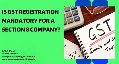 Is GST Registration Mandatory For A Section 8 Company