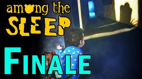 Among The Sleep Walkthrough Part 7 Finale Ending Gameplay 1080p