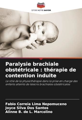 Paralysie Brachiale Obst Tricale Th Rapie De Contention Induite Le