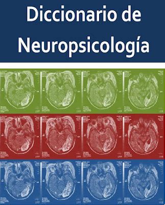 Diccionario de Neuropsicología Actualizado 2019 Mente Informatica