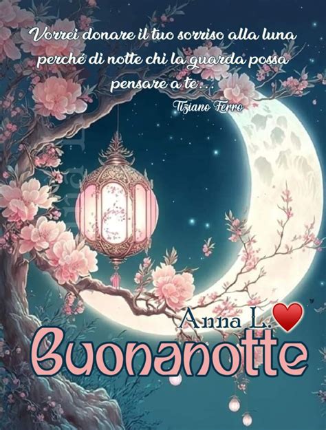 Buonanotte Auguri Di Buona Notte Buona Notte Buonanotte