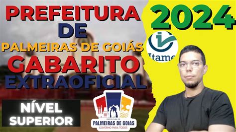 CONCURSO PREFEITURA DE PALMEIRAS DE GOIÁS 2024 SUPERIOR GABARITO