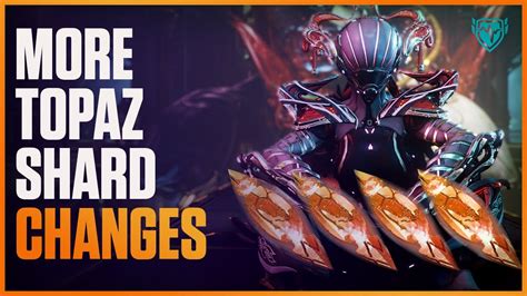 Warframe More Big Archon Shard Changes Topaz Shards Rip Youtube