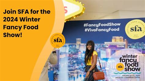 Join Sfa For The 2024 Winter Fancy Food Show Youtube