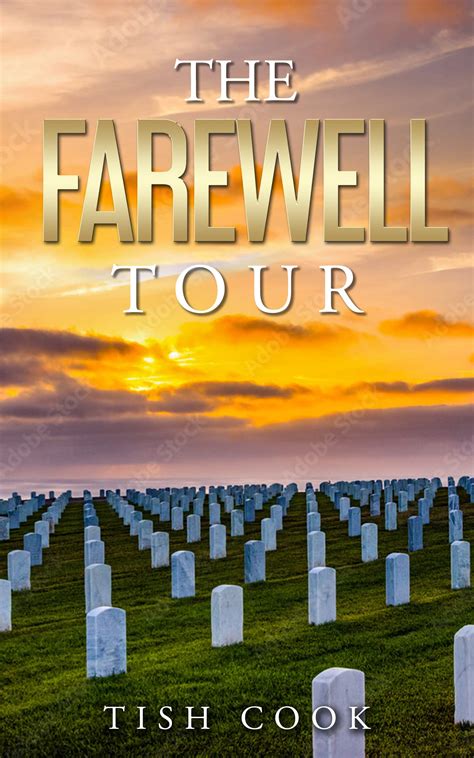 The Farewell Tour by Tish Cook | Goodreads