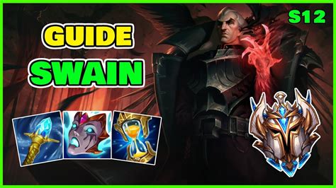 Guide Swain S Comment Carry Avec Ce Champion Gameplay Explicatif