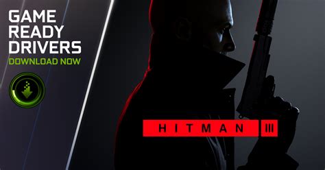 Driver Game Ready Para Hitman A Experi Ncia Rtxon Definitiva