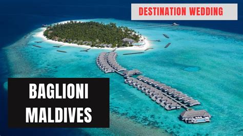 Baglioni Maldives Resort For Your Destination Wedding