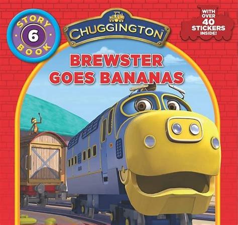 Chuggington Storybook Brewster Goes Bananas Amazonde Bücher