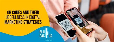 Qr Codes And Their Usefulness In Digital Marketing Strategies