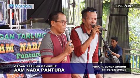 LAKI DADI RABI WA GEMBES AAM NADA PANTURA LIVE DUKUH SALAM BREBES