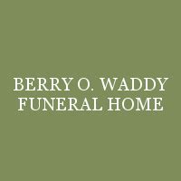 BERRY O. WADDY FUNERAL HOME | Facility | BERRY O. WADDY FUNERAL HOME ...