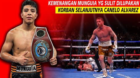 Tinju Dunia Hari Ini Jaime Munguia Vs Canelo Inilah Momen Kebrutal