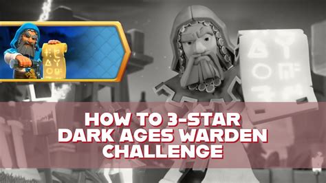 How To 3 Star Dark Ages Warden Challenge YouTube