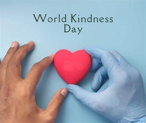 World Kindness Day Wishes Messages Quotes And Sayings 2025