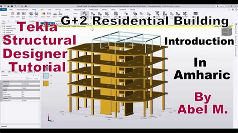 Introduction Structural Design Of G2 Building In Tekla Structural