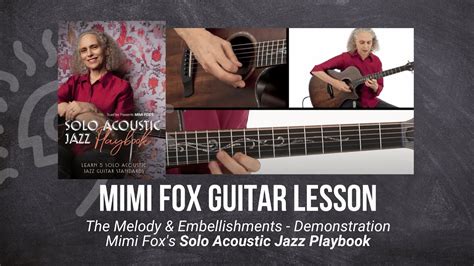 Mimi Fox Jazz Guitar Lesson The Melody Embellishments