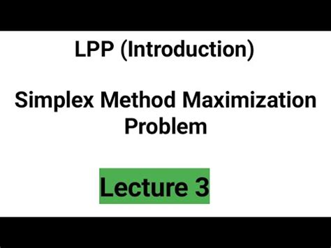 Simplex Method Maximization Problem Lpp Operation Research M Sc B