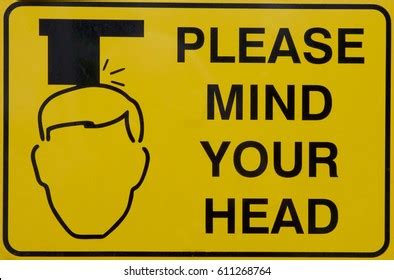 Please Mind Your Head Sign Stock Photo Shutterstock