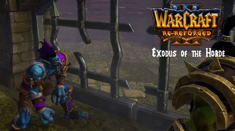 Warcraft Re Reforged Exodus Of The Horde A Wolf In Cage Thrall S