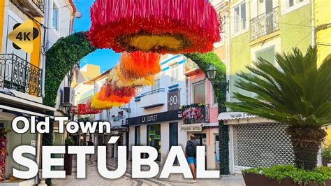 Walking Tour Setubal Old Town Portugal Youtube