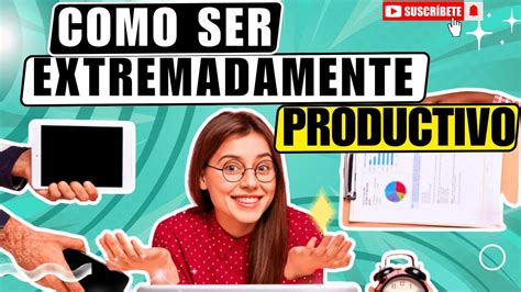 Tips Para Mejorar Tu Productividad Elimina La ProcrastinaciÓn De Tu Vida Youtube