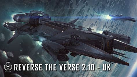 Star Citizen Reverse The Verse 210 Uk Youtube