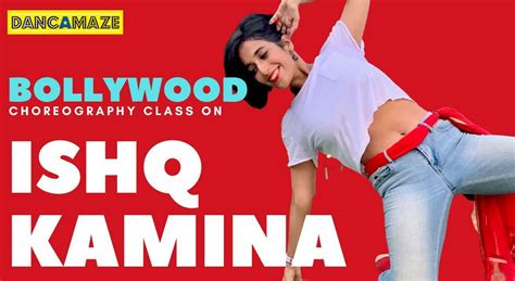 Choreography Workshop with Dancamaze - Ishq Kamina