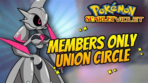 Union Circles Members Only Pokemon Scarlet And Violet YouTube