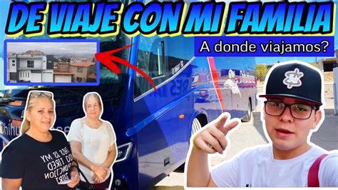 VIAJE A OTRA CIUDAD CON MI FAMILIA Y ASI LA PASAMOS A Donde Viajamos