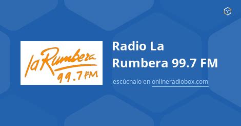 Radio La Rumbera 99 7 FM online Señal en vivo Quito Ecuador