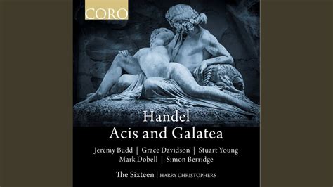 Acis And Galatea Hwv 49a Act I Sinfonia Youtube