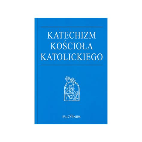 Katechizm Kościoła Katolickiego format B5 oprawa twarda Centrum